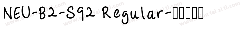 NEU-B2-S92 Regular字体转换